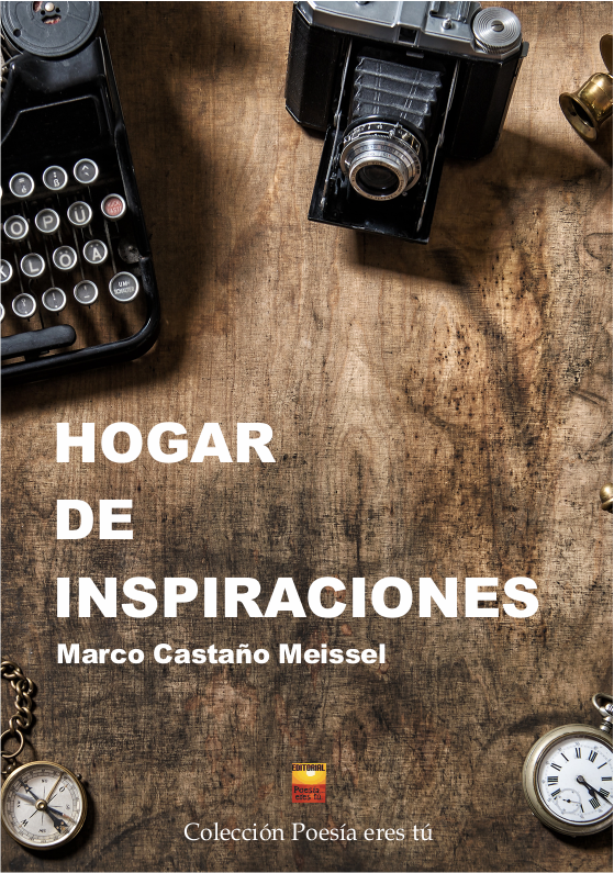 Marco Castaño Meissel es el escritor de Hogar de inspiraciones. El poeta acaba de publicar un libro de poesía con la Editorial Poesía eres tú