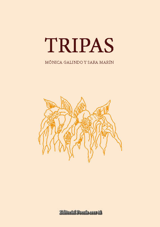 TRIPAS - MÓNICA GALINDO Y SARA MARÍN